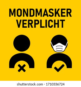 Mondmasker Verplicht ("Mandatory Use of Face Mask" in Dutch) Instruction Icon against the Spread of the Novel Coronavirus Covid-19. Vector Image.