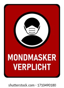 Mondmasker Verplicht ("Mandatory Use of Face Mask" in Dutch) Instruction Icon against the Spread of the Novel Coronavirus Covid-19. Vector Image.