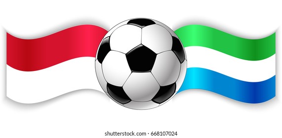 Monegasque and Sierra Leonean wavy flags with football ball. Monaco combined with Sierra Leone isolated on white. Football match or international sport competition concept.