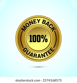 Money back guarantee icon design illustration. Money back guarantee golden badge and label