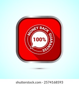 Money back guarantee icon design illustration. Money back guarantee badge and label. Red shadow button design
