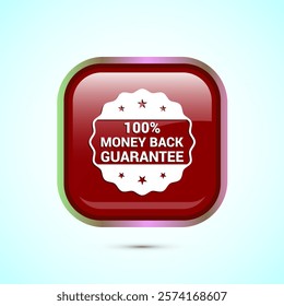 Money back guarantee icon design illustration. Money back guarantee badge and label. Red color square button design