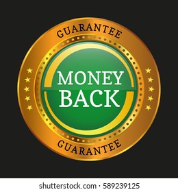 Money back guarantee label on black background. Vector illustration