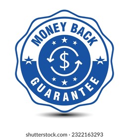 Money back guarantee with satisfaction badge and dollar sign, symbol, seal, icon isolated on white background. Vector illustration.