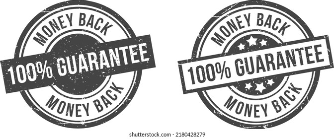 Money Back Guarantee stamp. 100% Money Back sign. Round grunge badge.