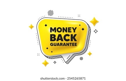 Money back guarantee tag. Chat speech bubble 3d icon. Promo offer sign. Advertising promotion symbol. Money back guarantee chat message. Speech bubble banner with stripes. Yellow text balloon. Vector