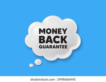 Money back guarantee tag. Comic speech bubble 3d icon. Promo offer sign. Advertising promotion symbol. Money back guarantee chat offer. Speech bubble comic banner. Discount balloon. Vector