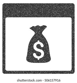 Money Bag Calendar Page grainy textured icon for overlay watermark stamps. Flat symbol with scratched texture. Dotted vector gray ink rubber seal stamp with grunge design on a white background.