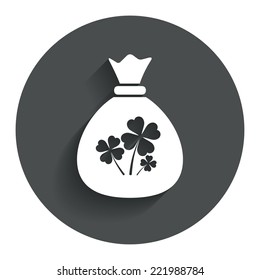 Money bag with Clovers sign icon. Saint Patrick symbol. Circle flat button with shadow. Modern UI website navigation. Vector