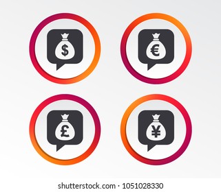 Money bag icons. Dollar, Euro, Pound and Yen speech bubbles symbols. USD, EUR, GBP and JPY currency signs. Infographic design buttons. Circle templates. Vector