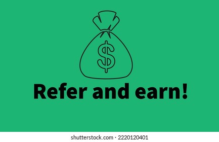 Money bag with Refer and Earn