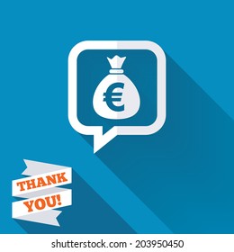 Money bag sign icon. Euro EUR currency speech bubble symbol. White flat icon with long shadow. Paper ribbon label with Thank you text. Vector