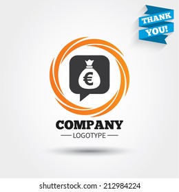 Money bag sign icon. Euro EUR currency speech bubble symbol. Business abstract circle logo. Logotype with Thank you ribbon. Vector