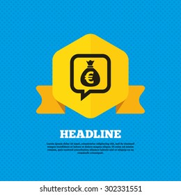 Money bag sign icon. Euro EUR currency speech bubble symbol. Yellow label tag. Circles seamless pattern on back. Vector