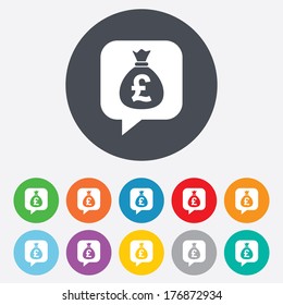 Money bag sign icon. Pound GBP currency speech bubble symbol. Round colourful 11 buttons. Vector