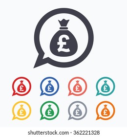 Money bag sign icon. Pound GBP currency speech bubble symbol. Colored flat icons on white background.
