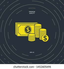 Money banknotes stack and Stack of coins icon with dollar symbol. Graphic elements for your design