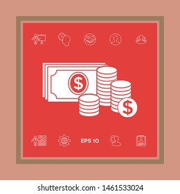 Money banknotes stack and Stack of coins icon with dollar symbol. Graphic elements for your design