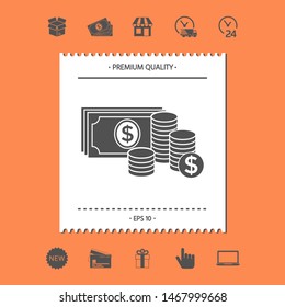 Money banknotes stack and Stack of coins icon with dollar symbol. Graphic elements for your design