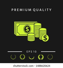 Money banknotes stack and Stack of coins icon with dollar symbol. Graphic elements for your design