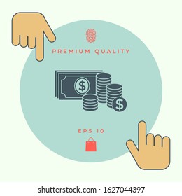 Money banknotes stack and Stack of coins icon with dollar symbol. Graphic elements for your design