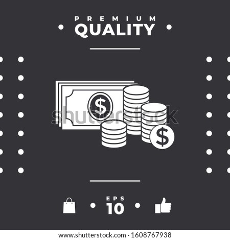 Money banknotes stack and Stack of coins icon with dollar symbol. Graphic elements for your design