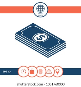 Money banknotes stack with dollar isometric icon