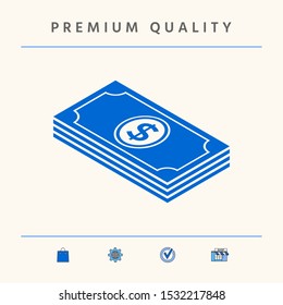 Money banknotes stack with dollar isometric icon. Graphic elements for your design