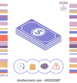 Money banknotes stack with dollar isometric icon