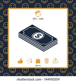 Money banknotes stack with dollar isometric icon