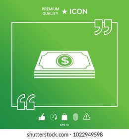 Money banknotes stack with dollar symbol - icon