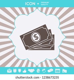 Money banknotes stack with dollar symbol, icon. Graphic elements for your design