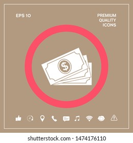 Money banknotes stack with dollar symbol, icon. Graphic elements for your design
