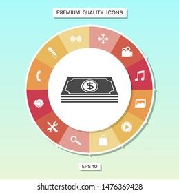 Money banknotes stack with dollar symbol - icon. Graphic elements for your design