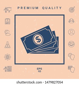 Money banknotes stack with dollar symbol, icon. Graphic elements for your design