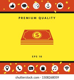Money banknotes stack with dollar symbol - icon. Graphic elements for your design