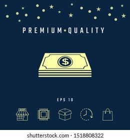 Money banknotes stack with dollar symbol - icon. Graphic elements for your design