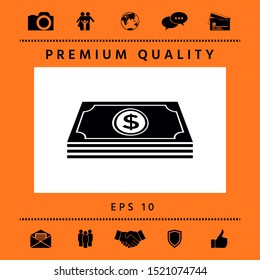 Money banknotes stack with dollar symbol - icon. Graphic elements for your design