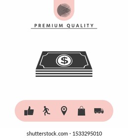 Money banknotes stack with dollar symbol - icon. Graphic elements for your design