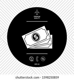 Money banknotes stack with dollar symbol, icon. Graphic elements for your design