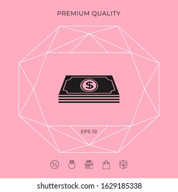 Money banknotes stack with dollar symbol - icon. Graphic elements for your design
