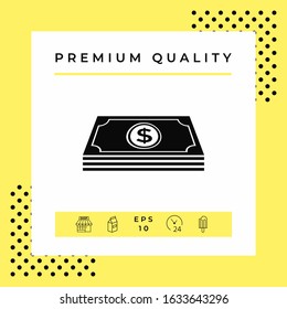 Money banknotes stack with dollar symbol - icon. Graphic elements for your design