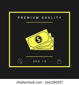 Money banknotes stack with dollar symbol, icon. Graphic elements for your design