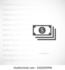 Money bill isolated on white background. Vector illustration. Eps 10.
Dollar icon. Cash concept. Vector illustration.