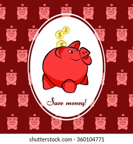 Money box pig saving money. Vector illustration.
