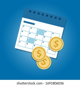 Money and calendar coins dollar concept of investing monthly or payment salary day bill deadline