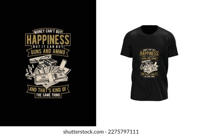 Money Can't Buy Happines T-Shirt Design Vector Files