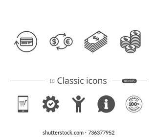 Money, Cash and Currency exchange line icons. Credit card, Banking and Coins signs. Euro and Dollar symbols. Information speech bubble sign. And more signs. Editable stroke. Vector