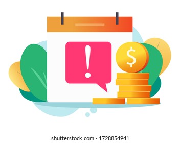 Money Caution Fraud Error Warning Notice Alert As Deadline Overdue Bill Or Tax Cash Debt Due Payment Transaction Vector Flat, Bad Problem Not Passed Pay Transfer, Risk Scam attention Message Icon