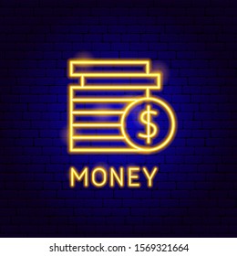 Money Coin Neon Label. Vector Illustration of Business Promotion.